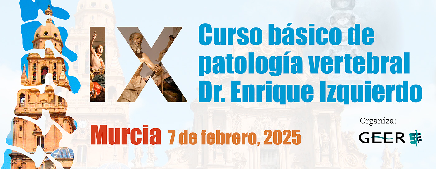 Banner IX CURSO BÁSICO DE PATOLOGÍA VERTEBRAL DR. ENRIQUE IZQUIERDO